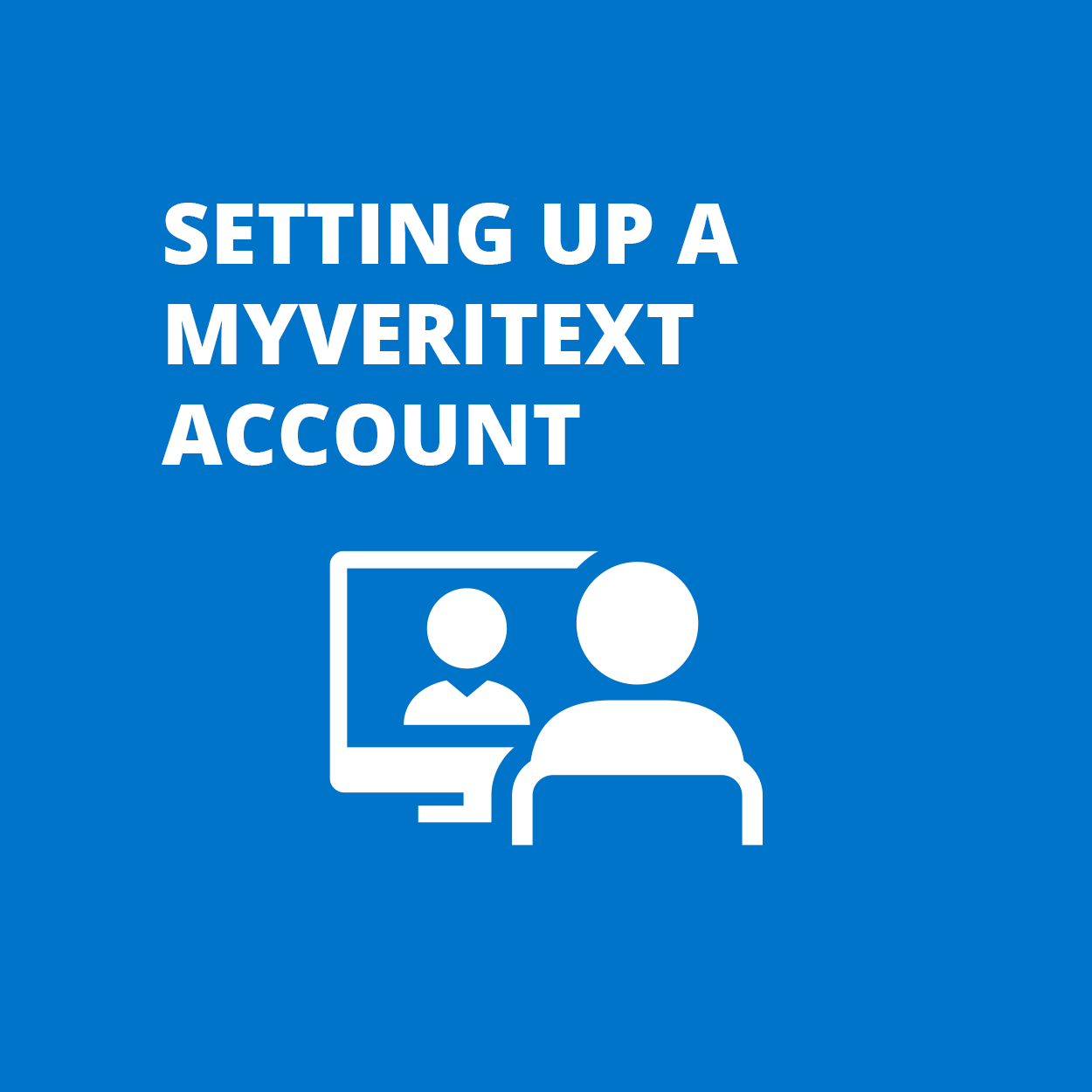 Setting Up A MyVeritext Account Veritext Setting Up A MyVeritext Account Veritext