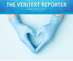 Veritext Reporter Newsletter, the veritext reporter, april, gloved hands